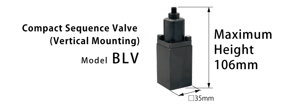 Introducing Compact Sequence Valve (Vertical Mounting) (Model：BLV)